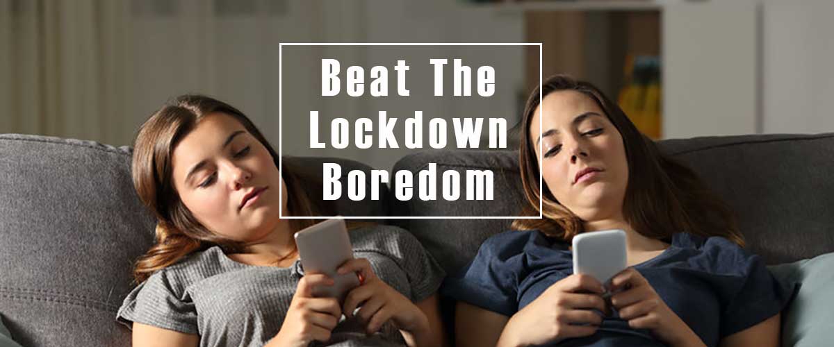Beat The Lockdown Boredom banner